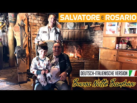Vorschaubild: Salvatore e Rosario - Buona Notte Bambino - Deutsch-Italienische Version
